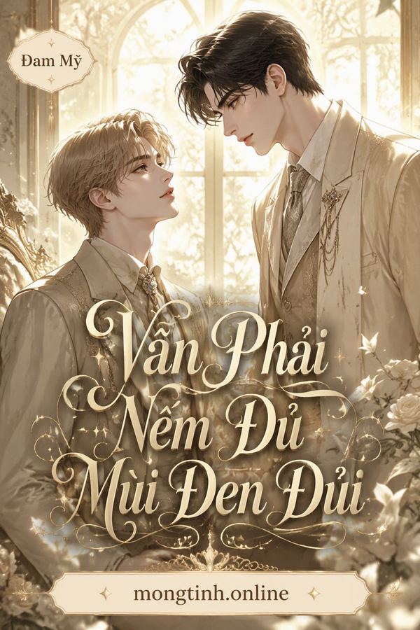 Vẫn Phải Nếm Đủ Mùi Đen Đủi