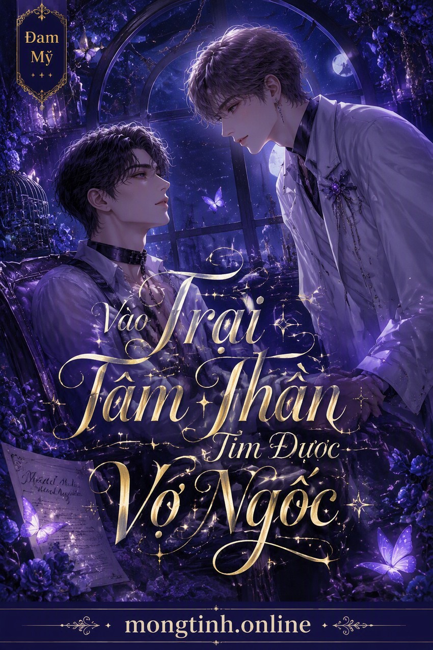 Vào Trại Tâm Thần Tìm Được Vợ Ngốc