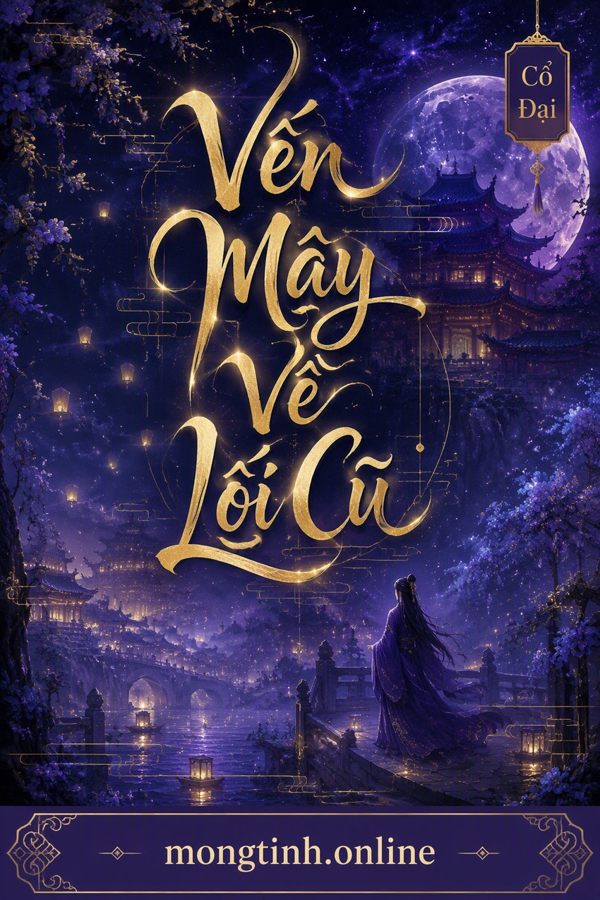 Vén Mây Về Lối Cũ
