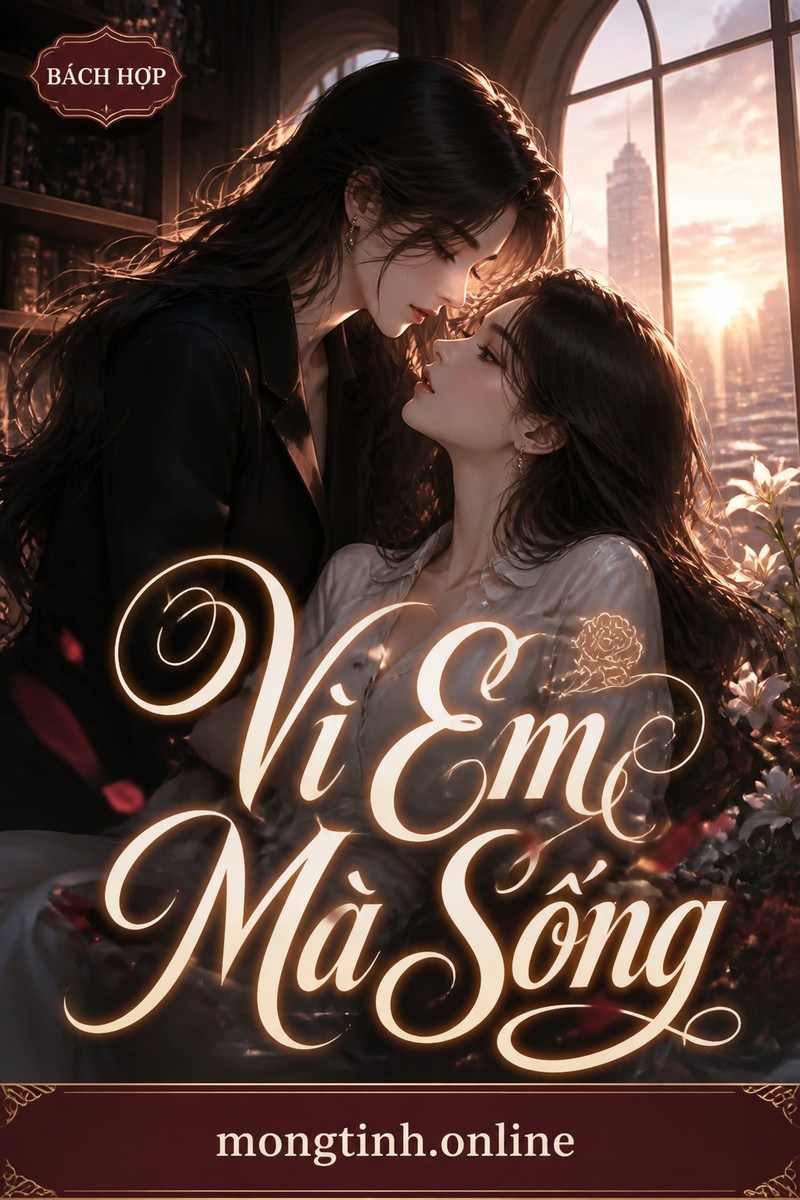 Vì Em Mà Sống