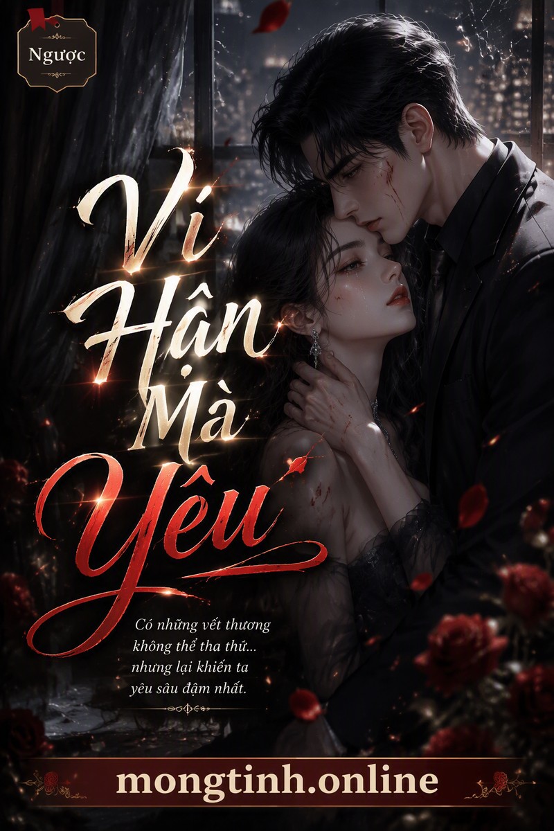 Vì Hận Mà Yêu