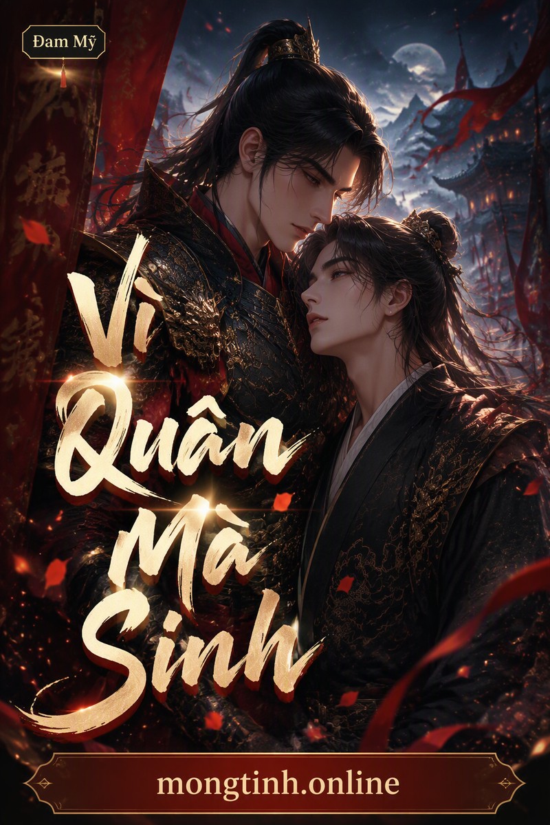 Vì Quân Mà Sinh