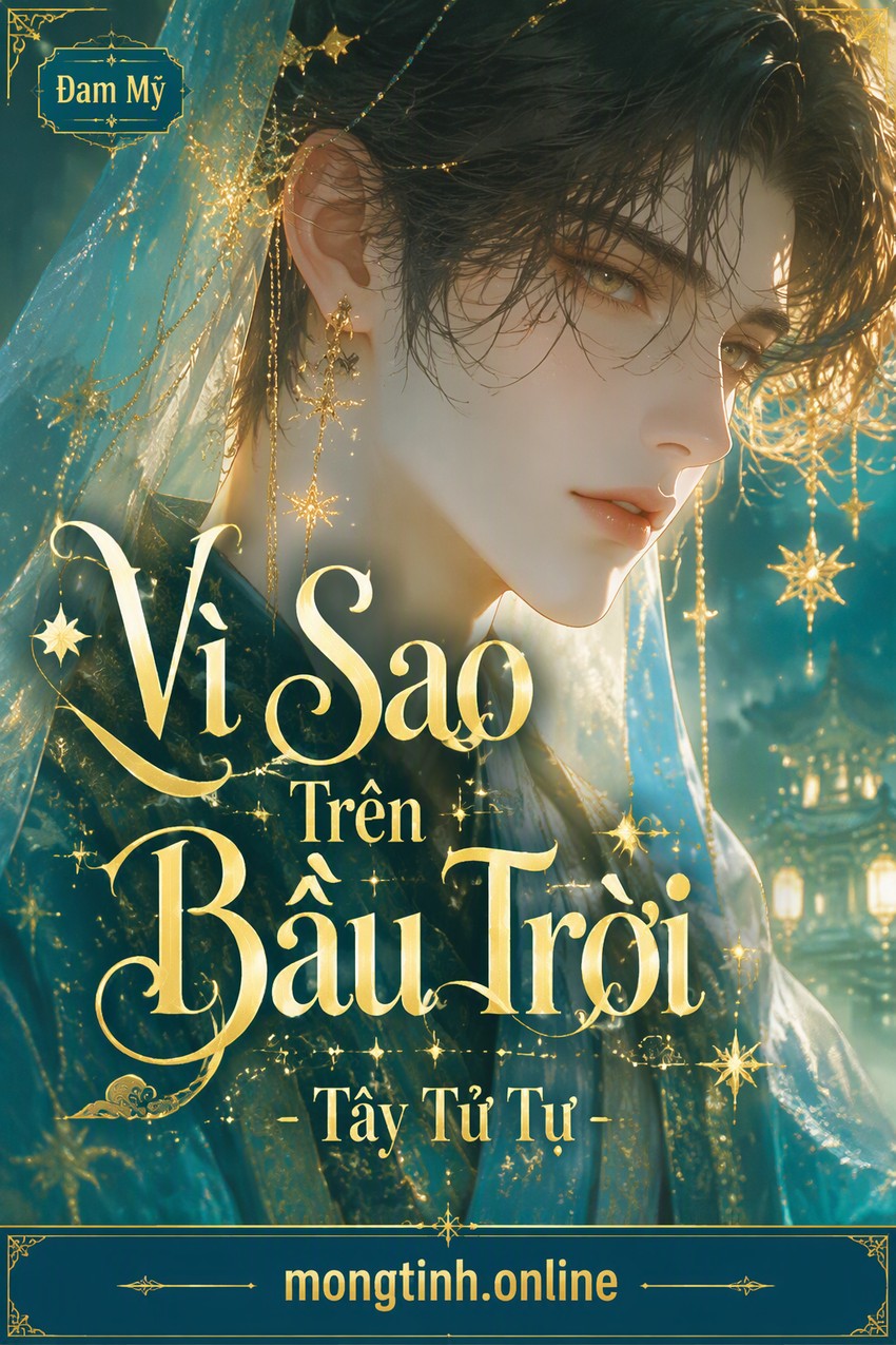Vì Sao Trên Bầu Trời - Tây Tử Tự
