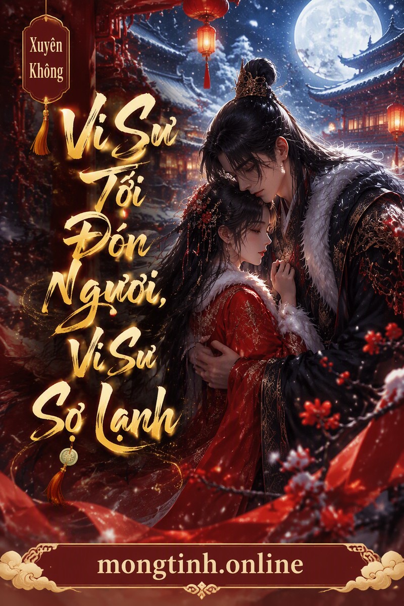 Vi Sư Tới Đón Ngươi, Vi Sư Sợ Lạnh