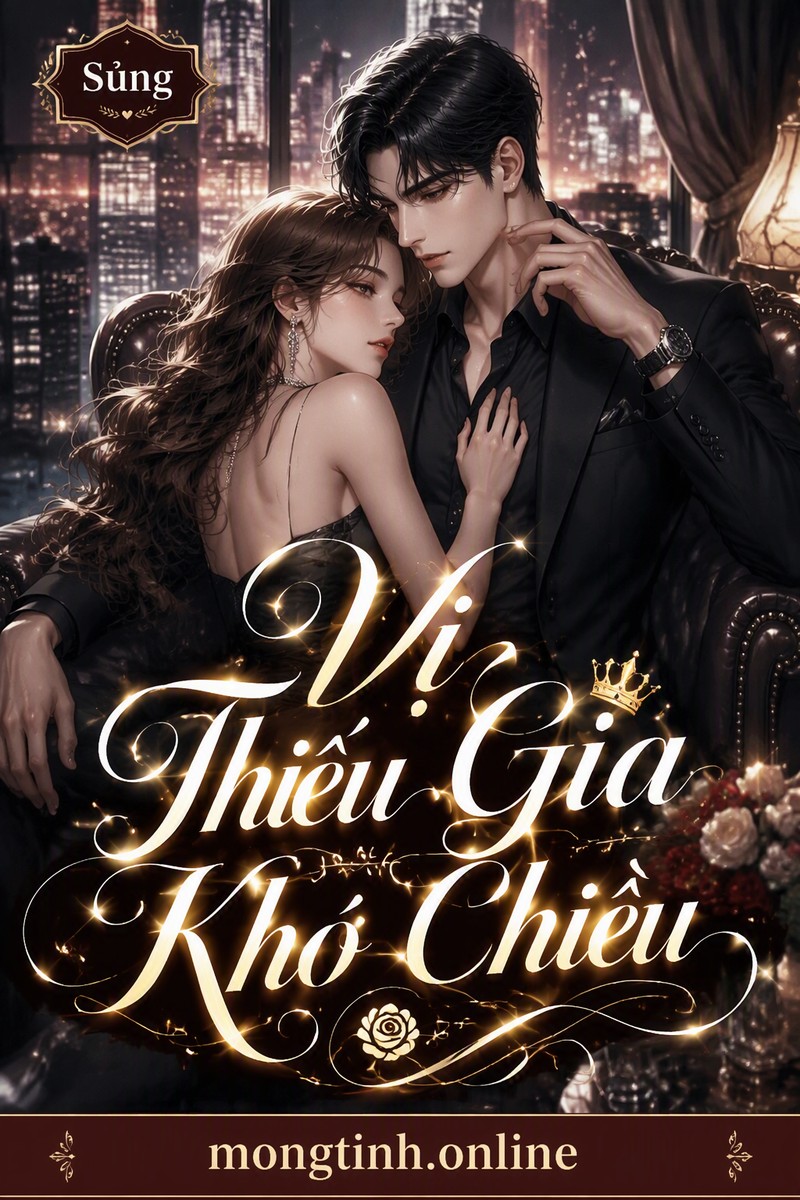 Vị Thiếu Gia Khó Chiều