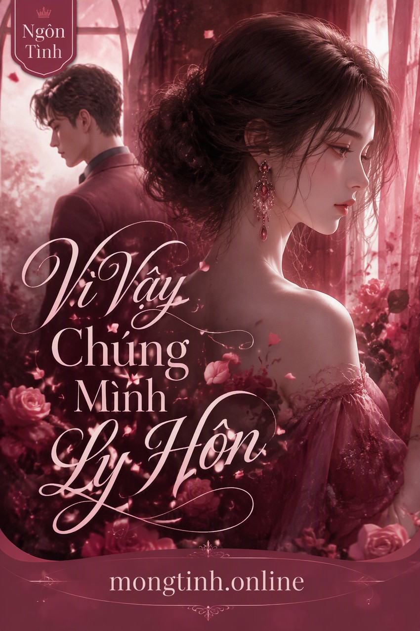 Vì Vậy Chúng Mình Ly Hôn