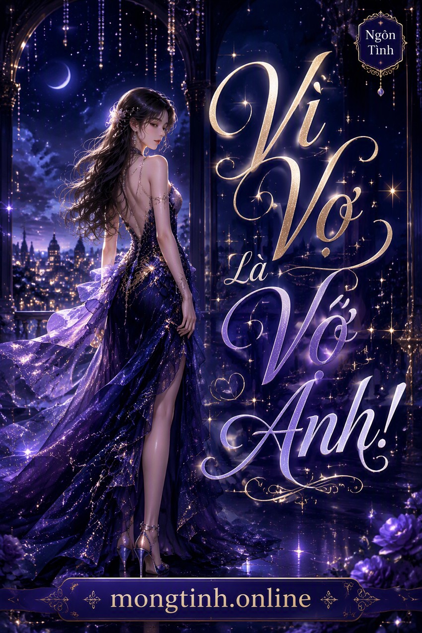 Vì Vợ Là Vợ Anh!