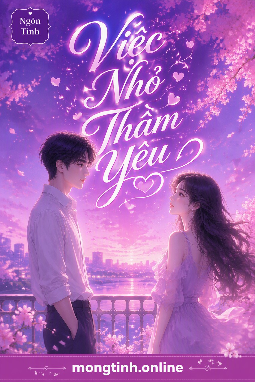Việc Nhỏ Thầm Yêu