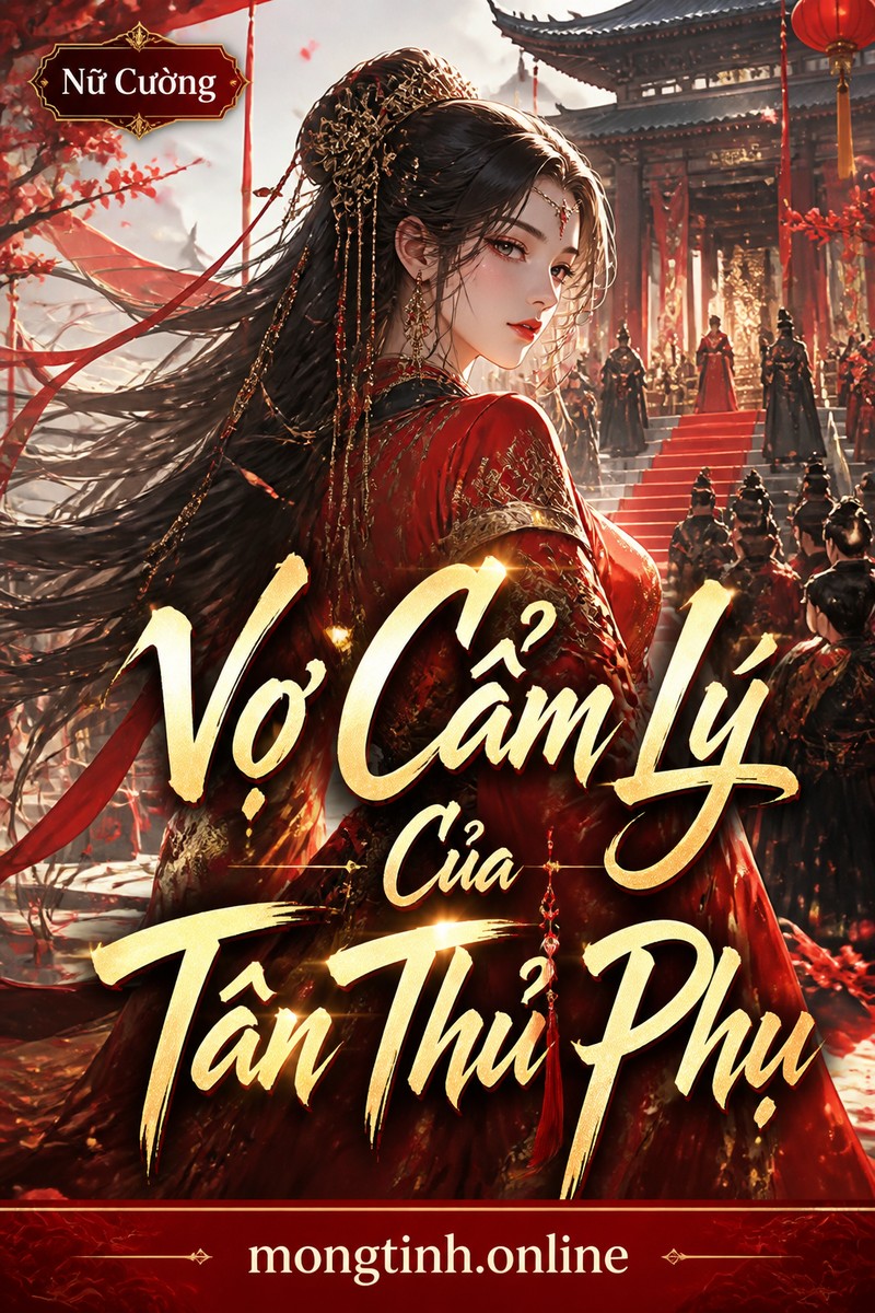 Vợ Cẩm Lý Của Tân Thủ Phụ