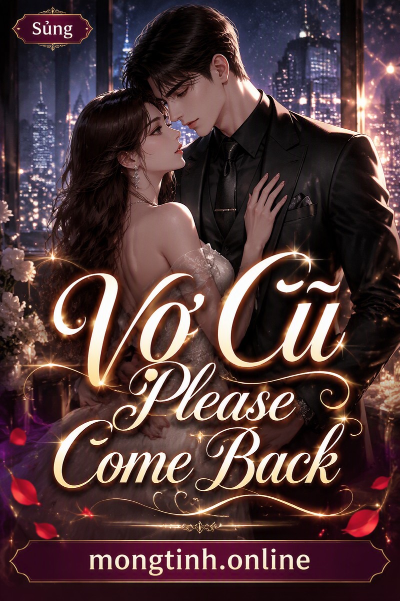 Vợ Cũ Please Come Back