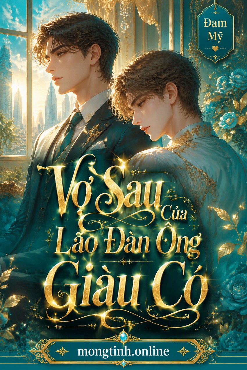 Vợ Sau Của Lão Đàn Ông Giàu Có