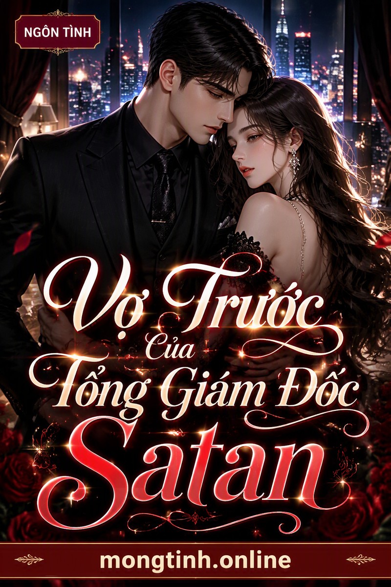 Vợ Trước Của Tổng Giám Đốc Satan