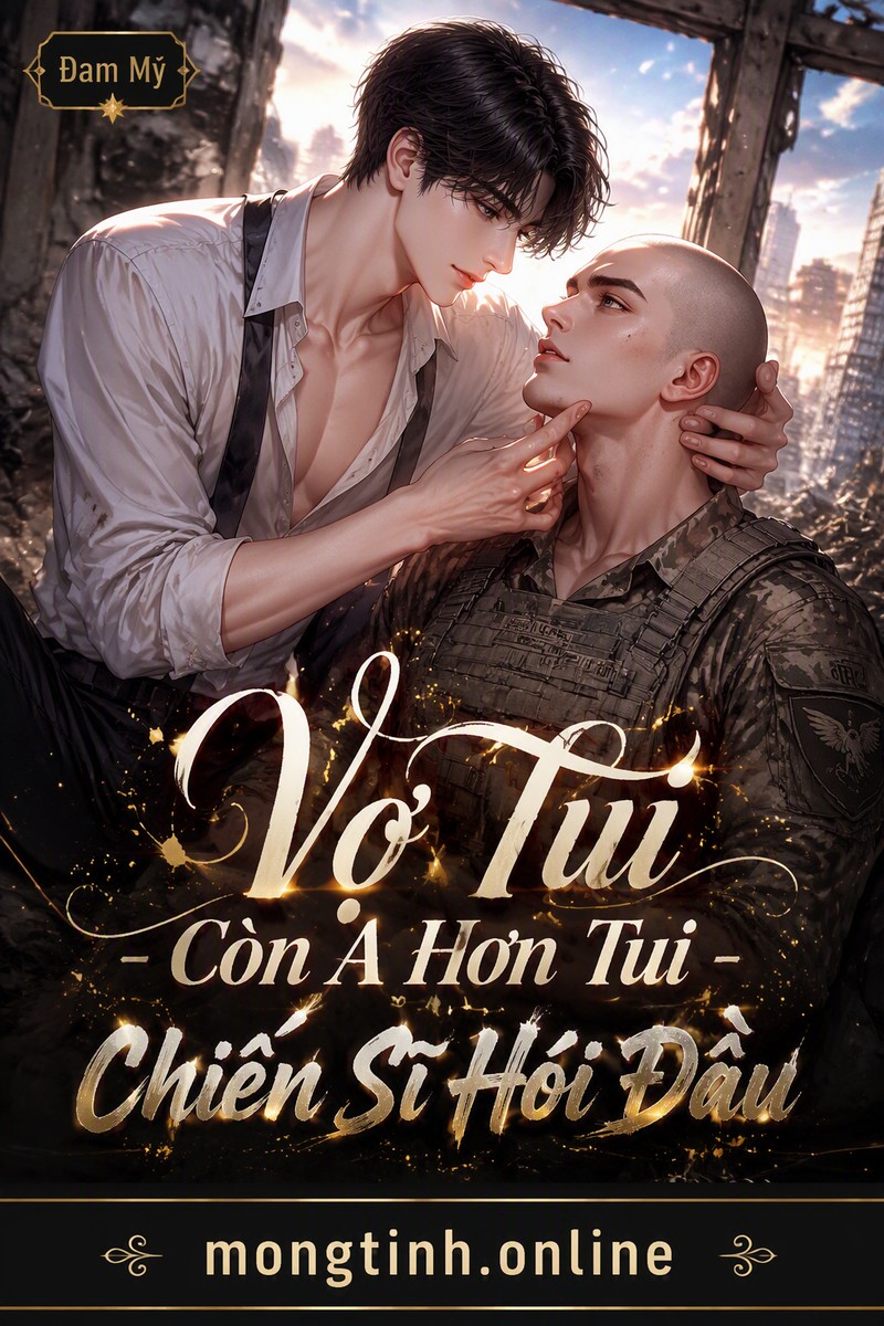 Vợ Tui Còn A Hơn Tui - Chiến Sĩ Hói Đầu