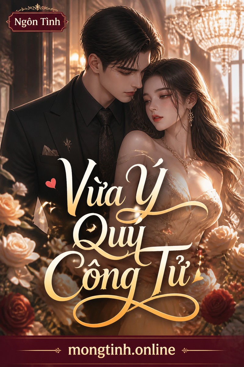 Vừa Ý Quý Công Tử