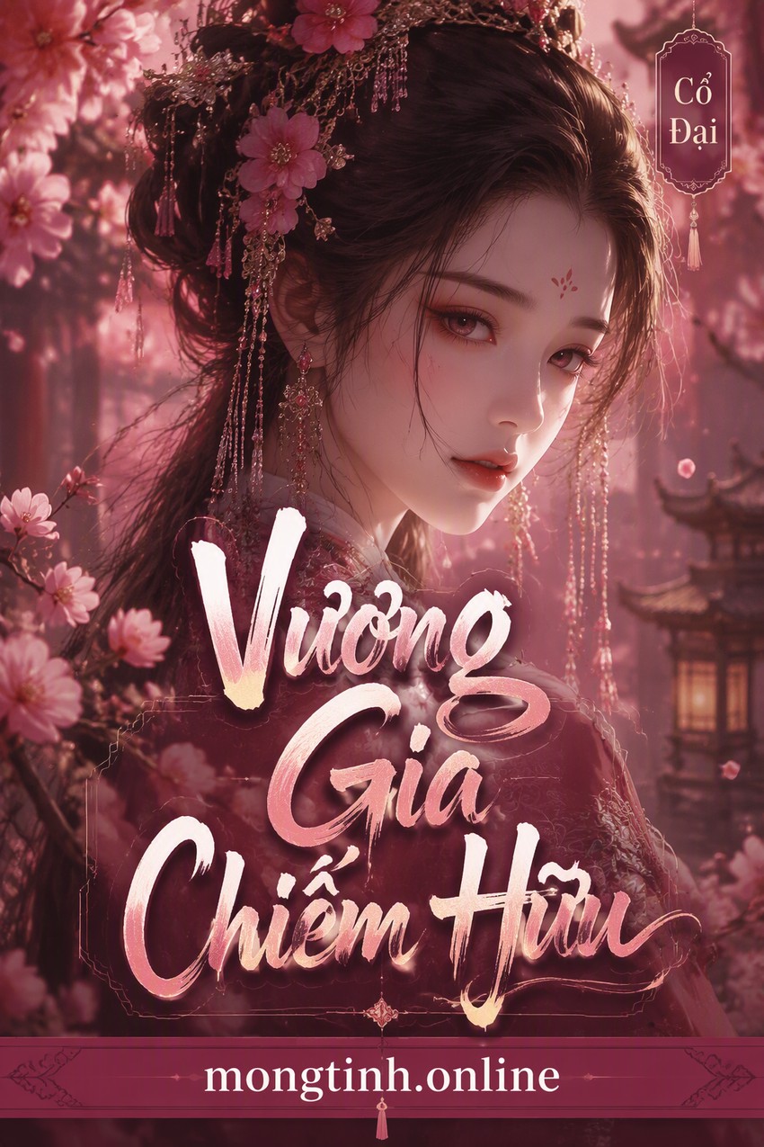Vương Gia Chiếm Hữu