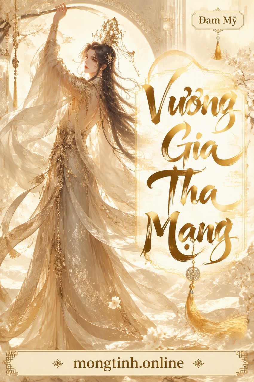 Vương Gia Tha Mạng