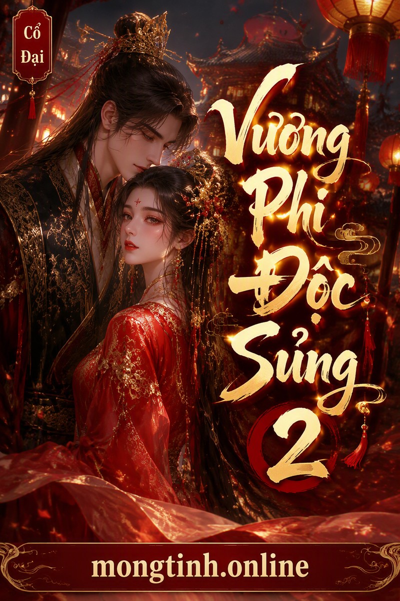 Vương Phi Độc Sủng 2