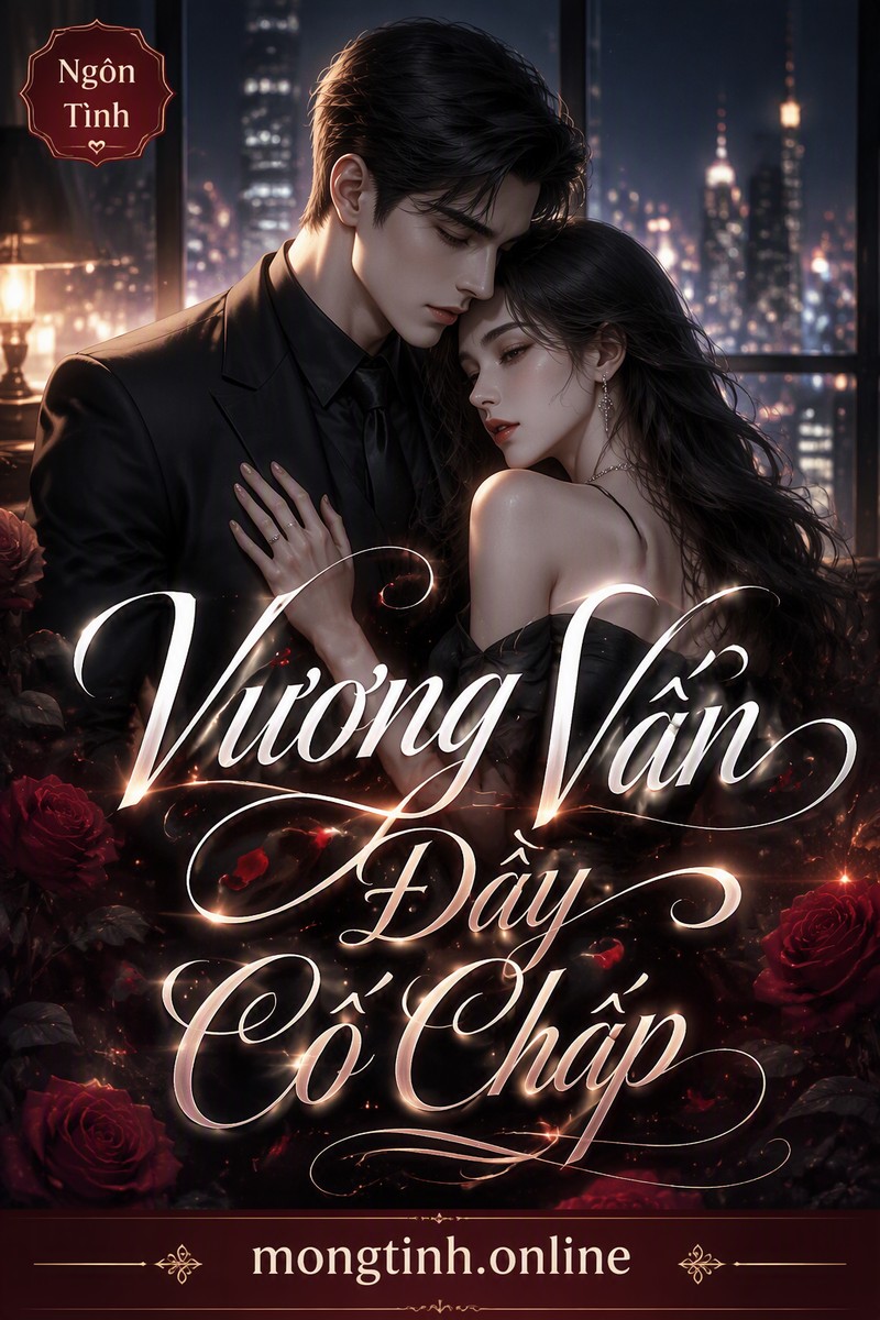 Vương Vấn Đầy Cố Chấp