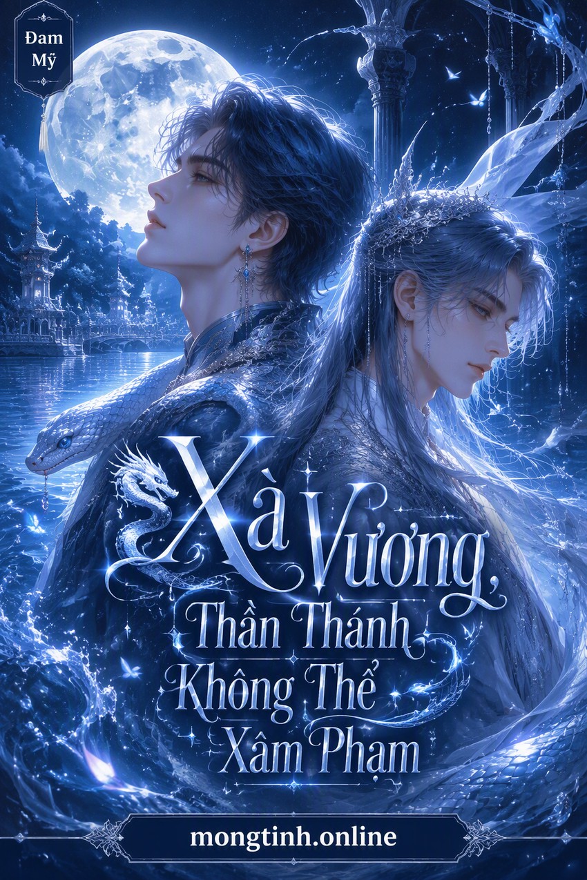 Xà Vương, Thần Thánh Không Thể Xâm Phạm