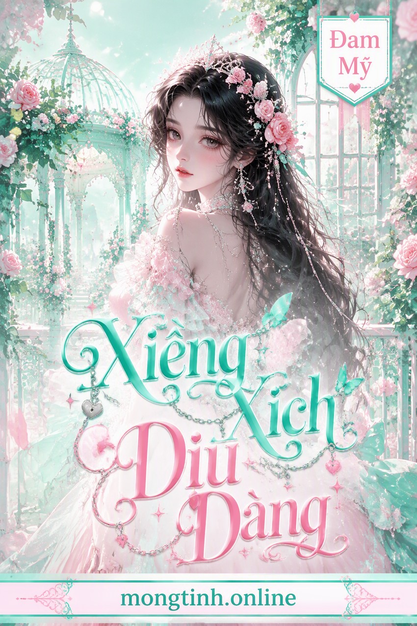 Xiềng Xích Dịu Dàng