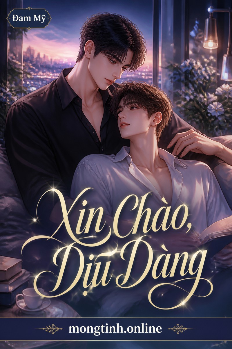 Xin Chào, Dịu Dàng