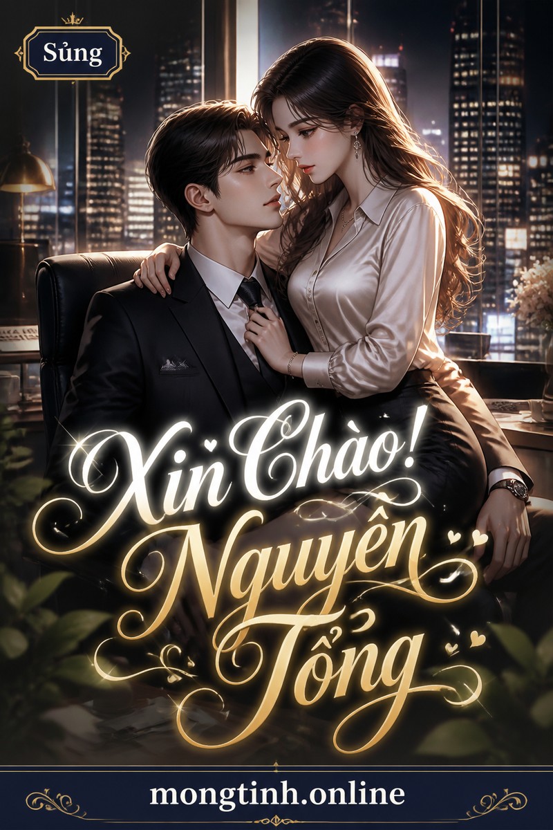 Xin Chào! Nguyễn Tổng