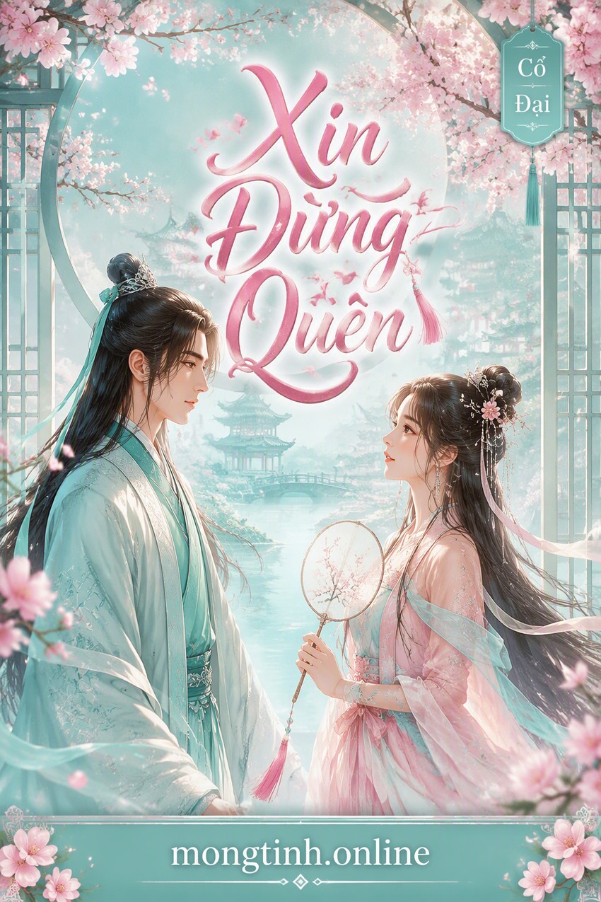 Xin Đừng Quên