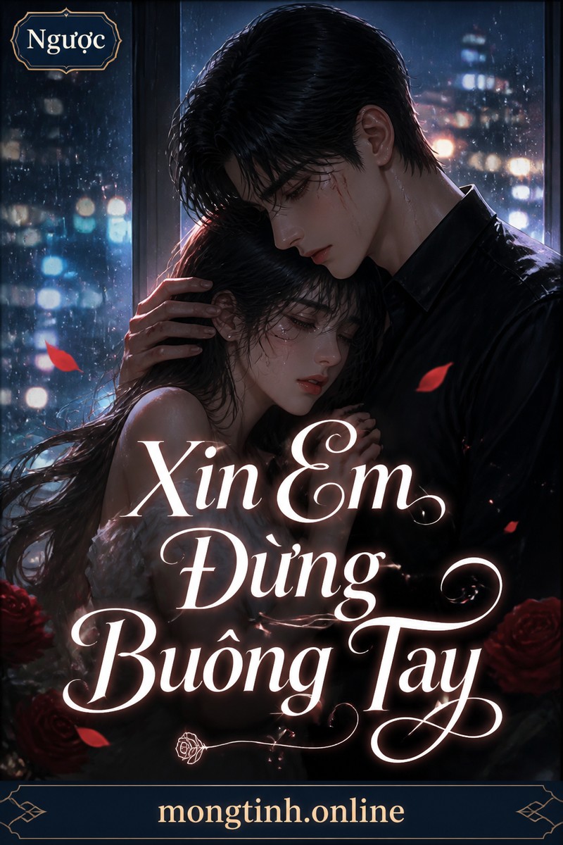 Xin Em Đừng Buông Tay
