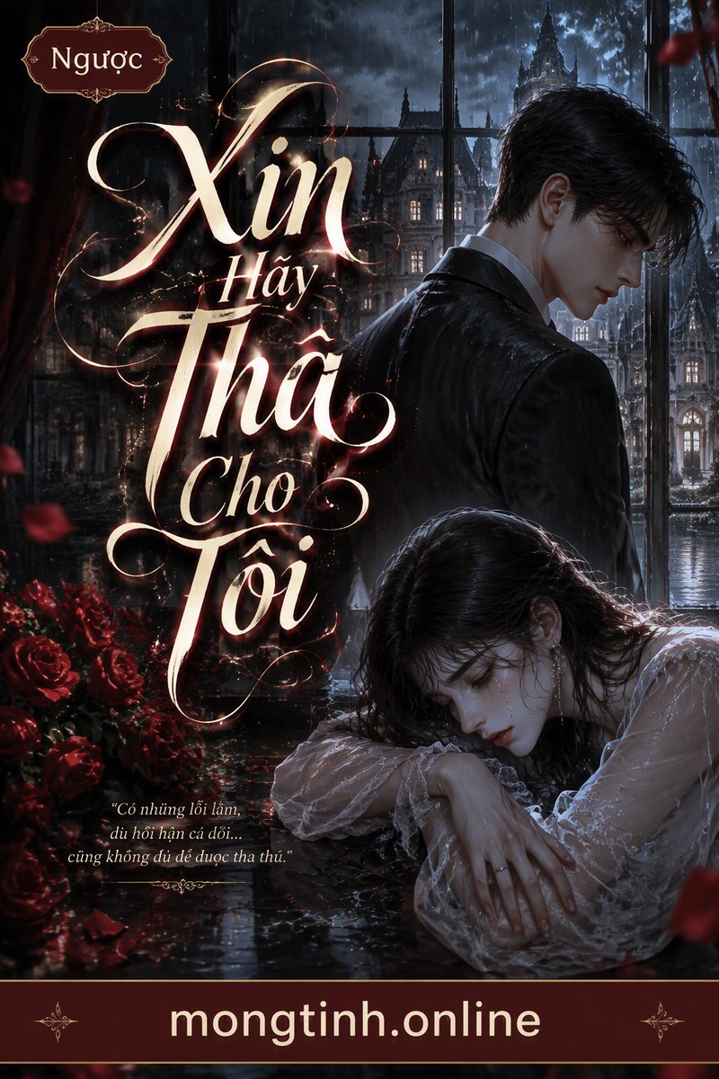 Xin Hãy Tha Cho Tôi
