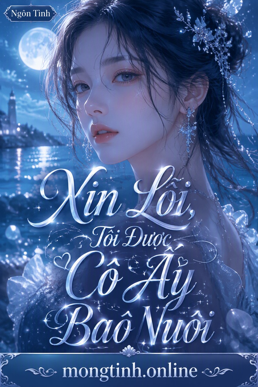 Xin Lỗi, Tôi Được Cô Ấy Bao Nuôi