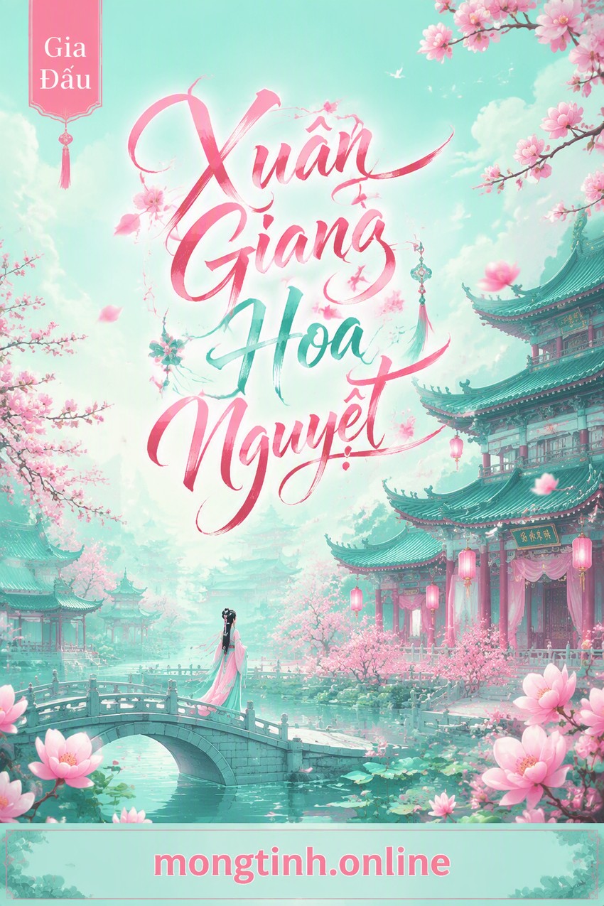 Xuân Giang Hoa Nguyệt