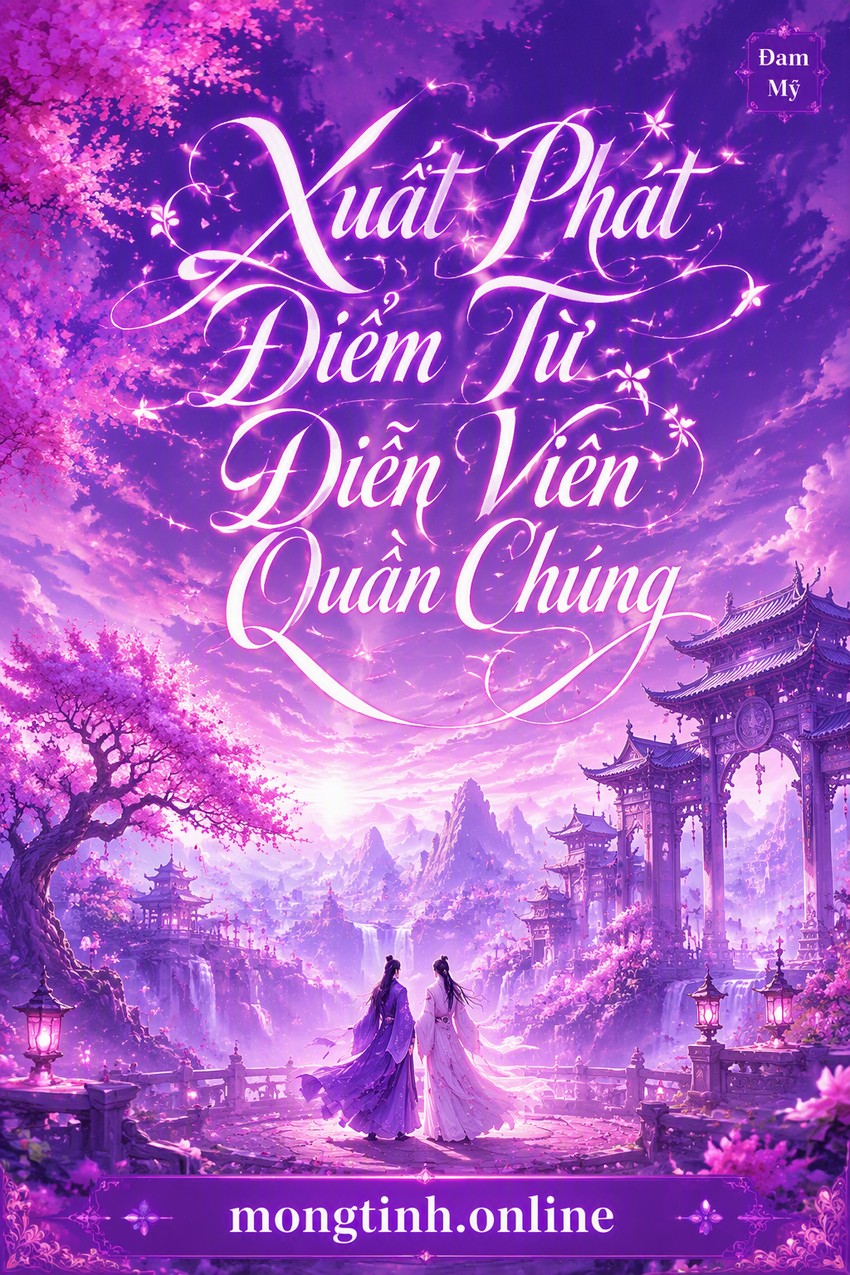Xuất Phát Điểm Từ Diễn Viên Quần Chúng