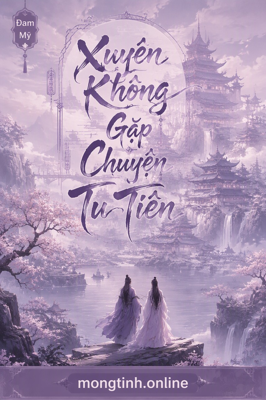 Xuyên Không Gặp Chuyện Tu Tiên