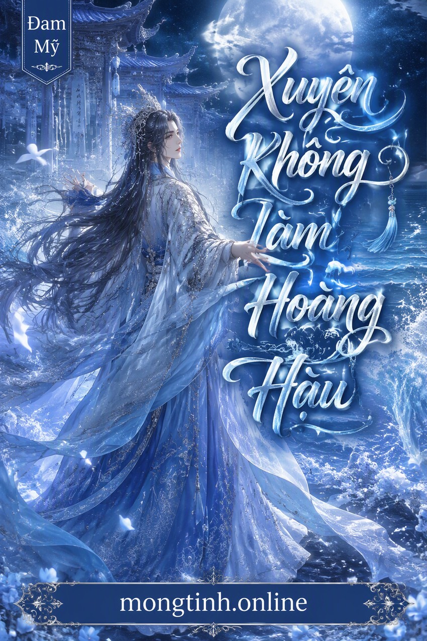 Xuyên Không Làm Hoàng Hậu
