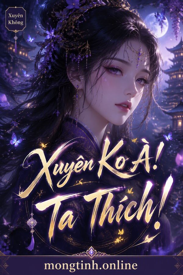 Xuyên Ko À! Ta Thích!