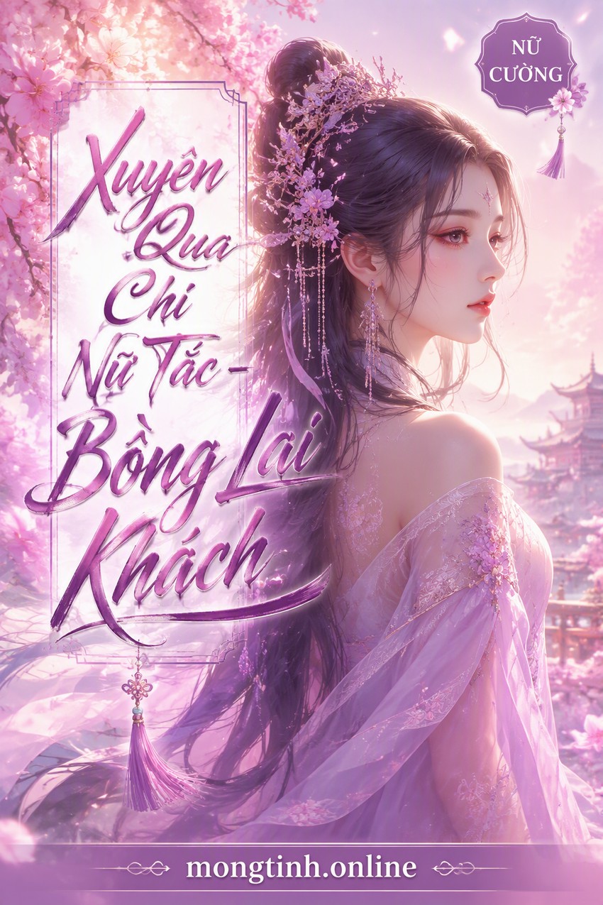 Xuyên Qua Chi Nữ Tắc - Bồng Lai Khách