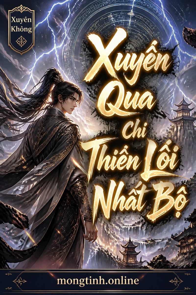 Xuyên Qua Chi Thiên Lôi Nhất Bộ