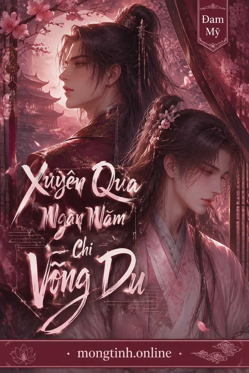 Xuyên Qua Ngàn Năm Chi Võng Du