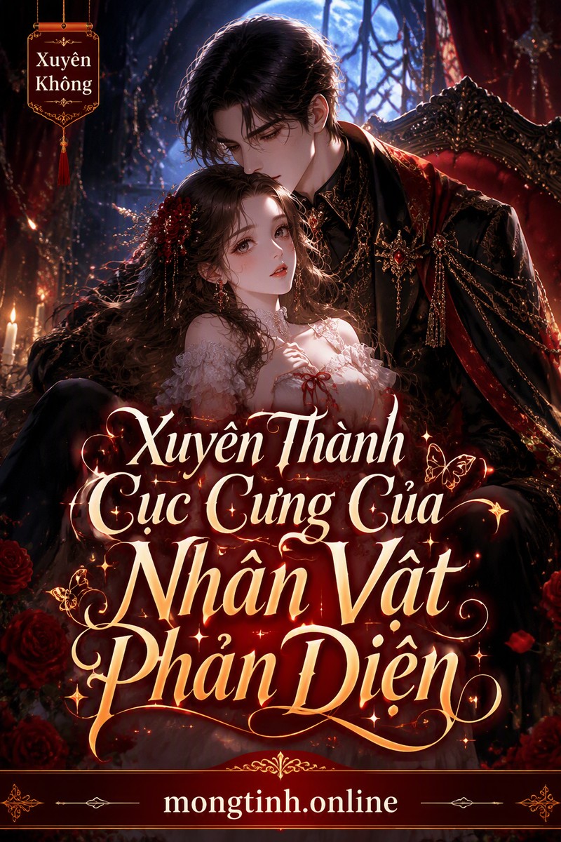 Xuyên Thành Cục Cưng Của Nhân Vật Phản Diện