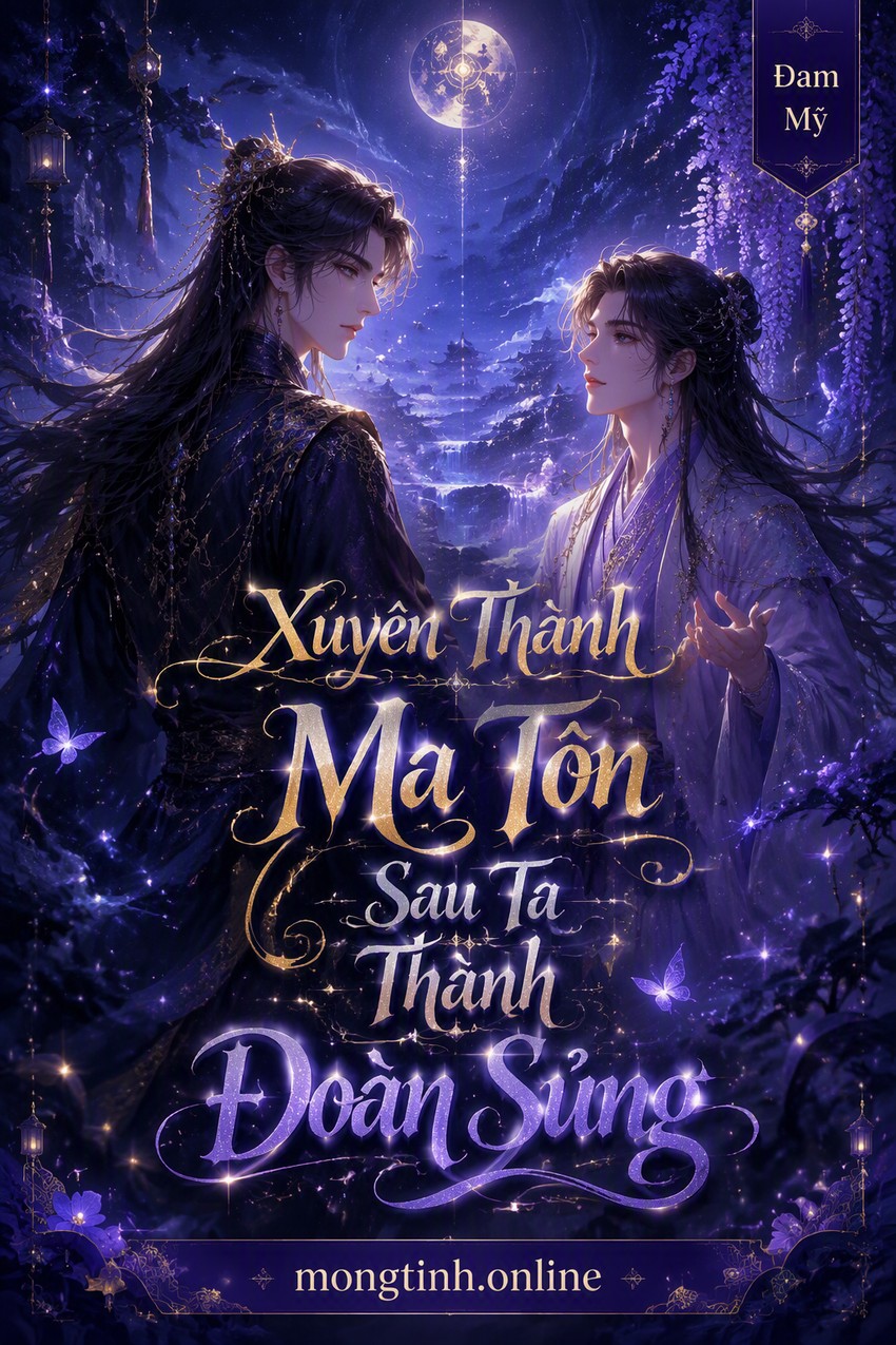 Xuyên Thành Ma Tôn Sau Ta Thành Đoàn Sủng