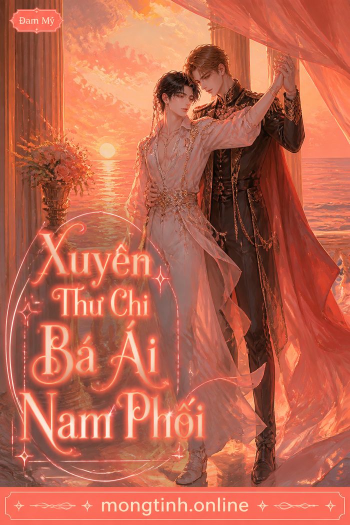Xuyên Thư Chi Bá Ái Nam Phối