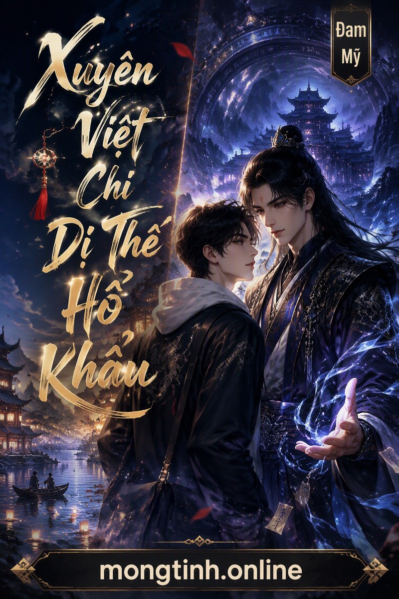 Xuyên Việt Chi Dị Thế Hồ Khẩu