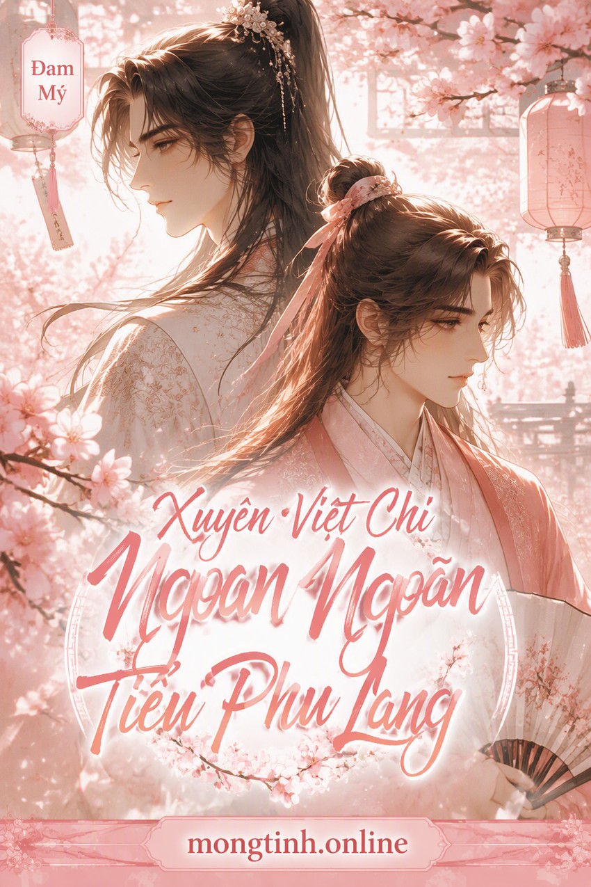Xuyên Việt Chi Ngoan Ngoãn Tiểu Phu Lang