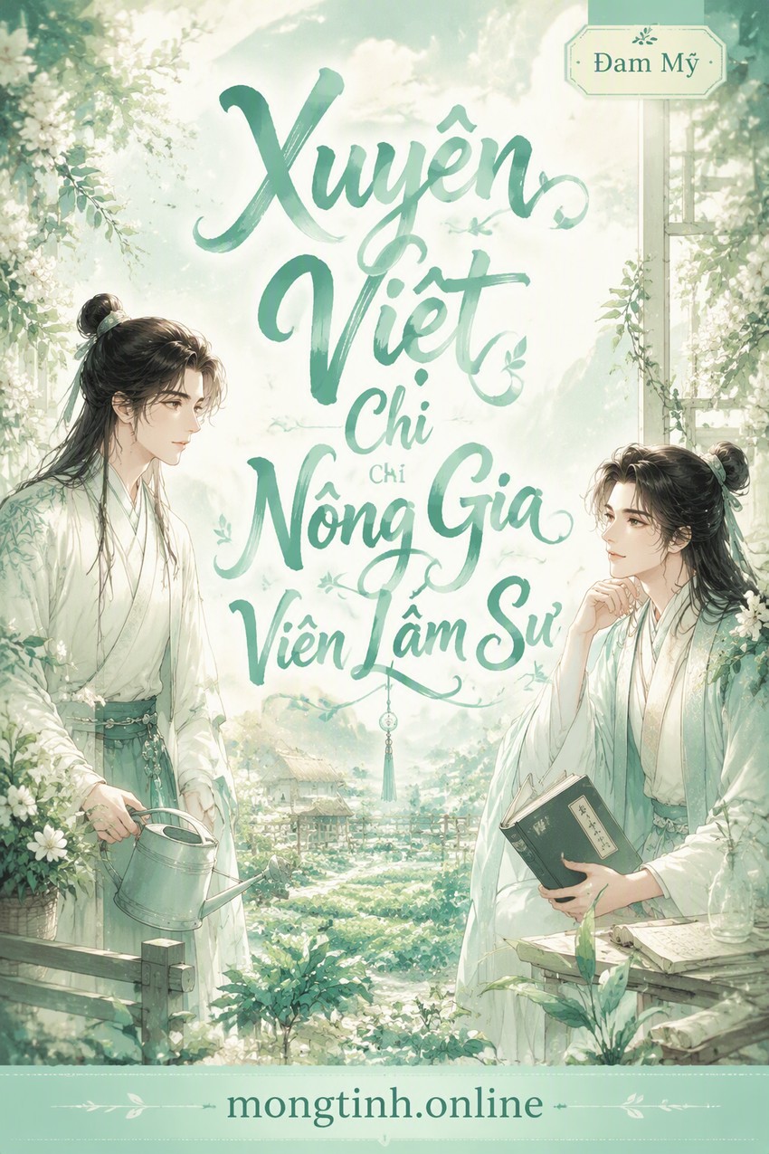 Xuyên Việt Chi Nông Gia Viên Lâm Sư