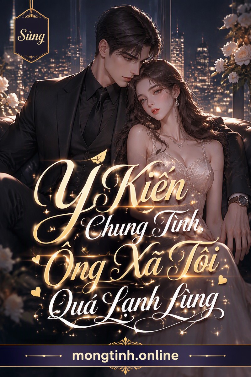 Y Kiến Chung Tình, Ông Xã Tôi Quá Lạnh Lùng