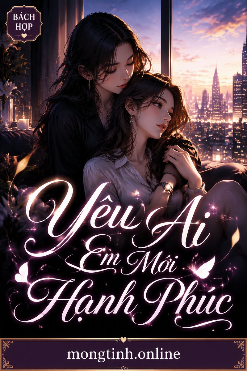 Yêu Ai Em Mới Hạnh Phúc
