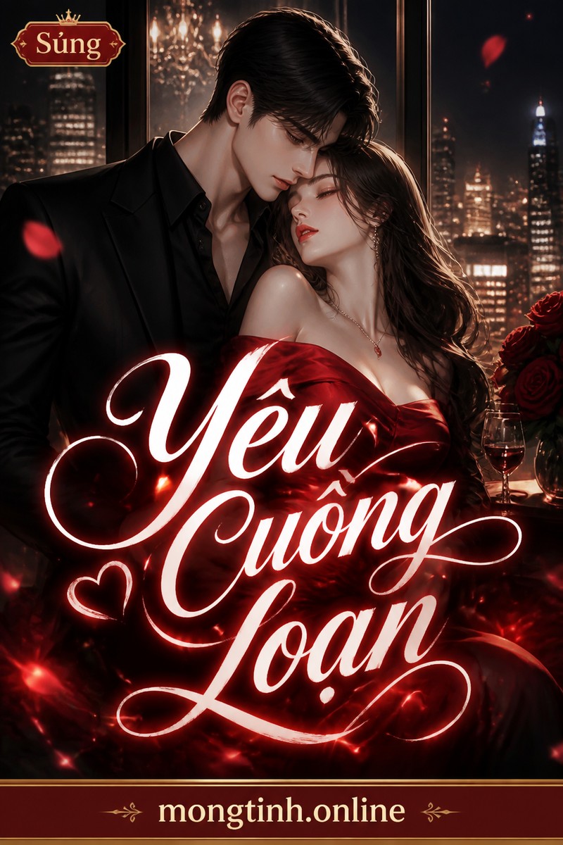 Yêu Cuồng Loạn