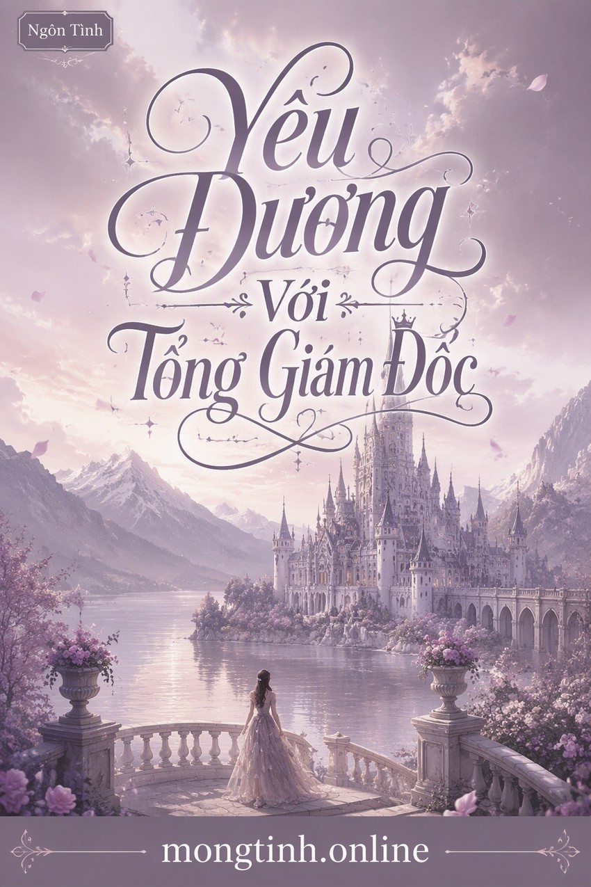 Yêu Đương Với Tổng Giám Đốc