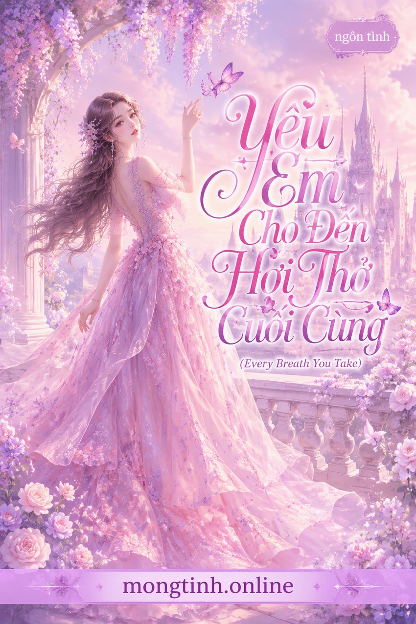 Yêu Em Cho Đến Hơi Thở Cuối Cùng (Every Breath You Take)
