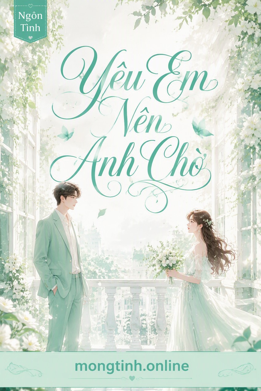 Yêu Em Nên Anh Chờ